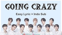 Easy Lyric TREASURE 13 - GOING CRAZY by GOMAWO [Indo Sub]  - Durasi: 3:52. 