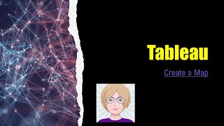 Tableau - Create basic maps