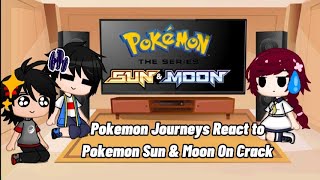 Pokemon Journeys React to Pokemon Sun \& Moon On Crack | Pokemon Journeys | Gacha Club
