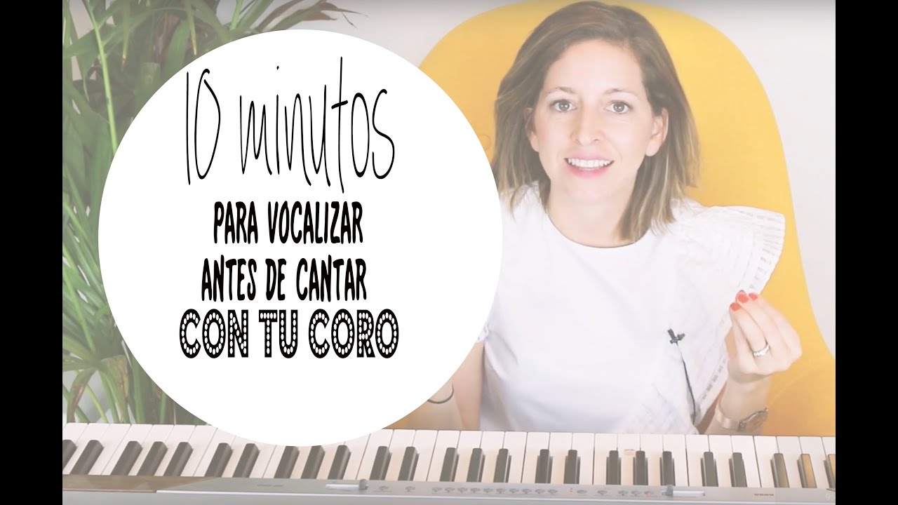 10 Minutos para Vocalizar con Tu Coro (Lunes de entrenamiento)