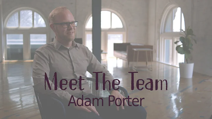 Meet the Team: Adam Porter