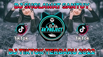 DJ SHOLAWAT SANTUY TEMAN REBAHAN - DJ TIK TOK VIRAL TERBARU 2022