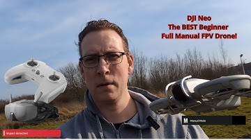 DJI Neo: The BEST Beginner Full Manual FPV Drone!