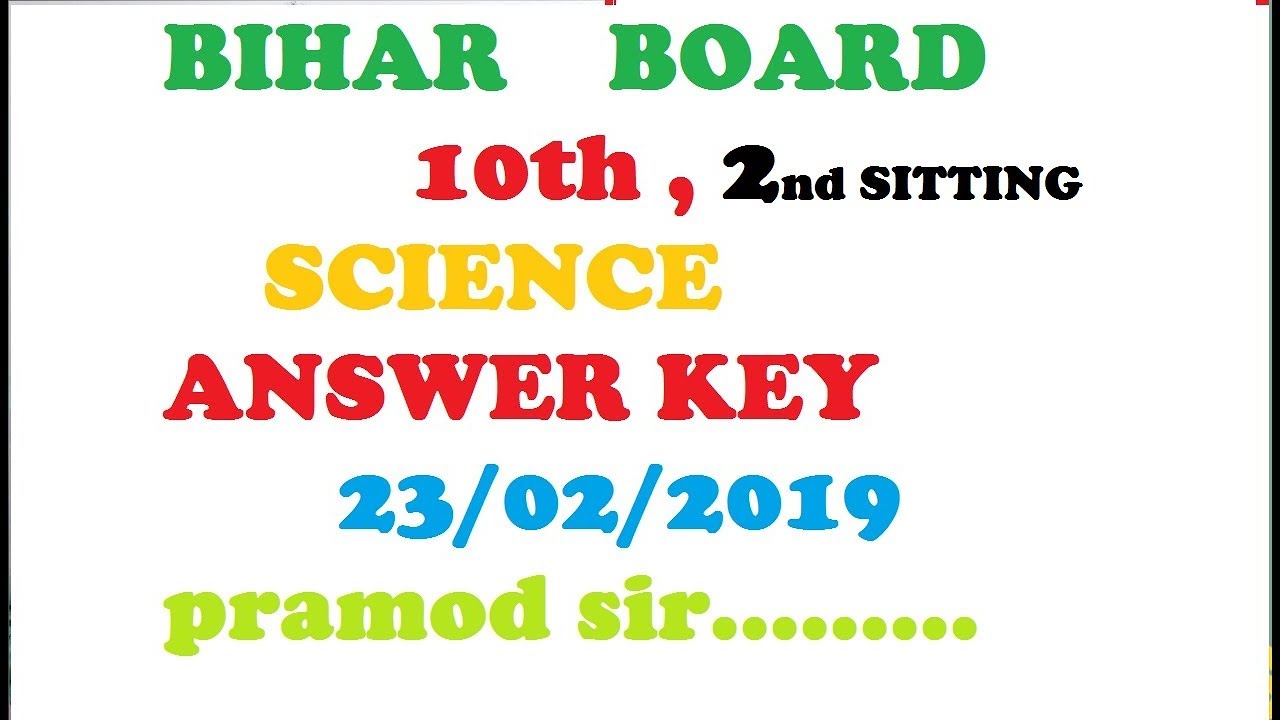 BIHAR BOARD SCIENCE MATRIC OBJECTIVE 2nd_SITTING ANSWER KEY 2019 | PRAMOD SIR.