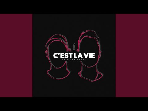 C'est La Vie