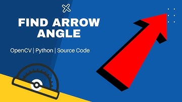 Computer Vision Project | Find Angle of Arrow with Horizontal | OpenCv