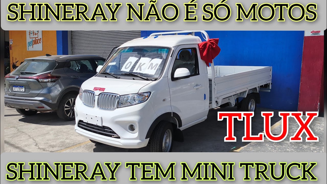 Conheça o MINI TRUCK SHINERAY TLUX / a shineray não é só motos #shineray 