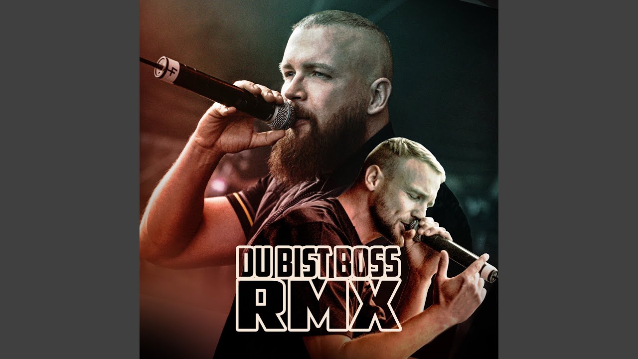 DU BIST BOSS (Remix)