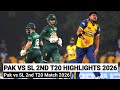 PAK VS SL 2ND T20 HIGHLIGHTS 2026 PAKISTAN VS SRI LANKA T20 SERIES 2026