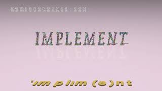 implement - pronunciation + Examples in sentences and phrases