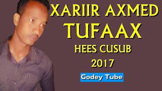 Hees Cusub Xariir Axmed Tufaax 2017