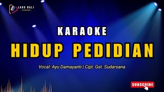 Karaoke Hidup Pedidian - Ayu Damayanti | Lagu Bali Karaoke