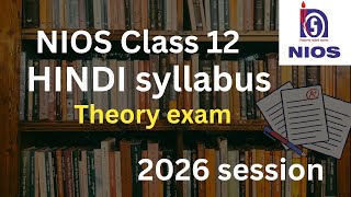 Nios Class 12 Hindi syllabus 2026 #nios #nioshindi 