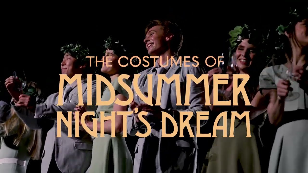 The Costumes of 'Midsummer Night's Dream'