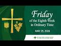 May 29, 2026 | Friday of the Eighth Week in Ordinary Time