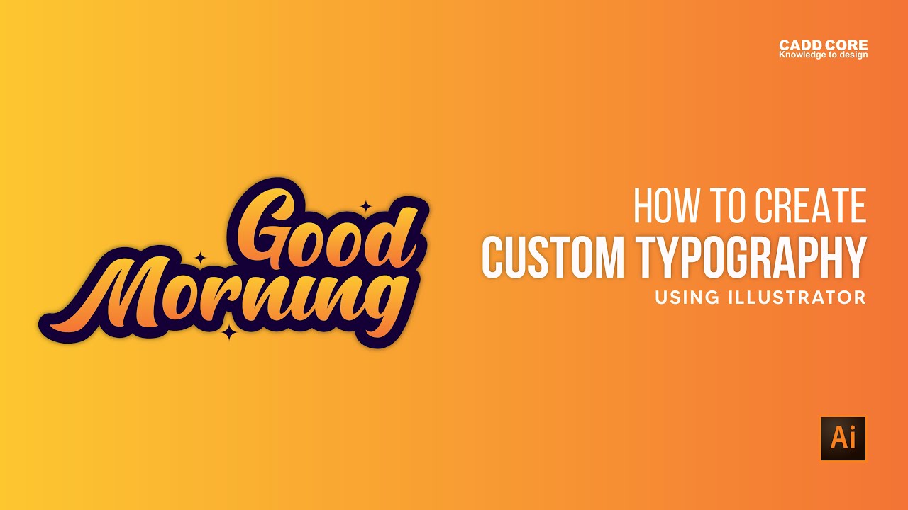 How to Create Custom Typography using Illustrator - YouTube