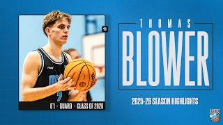 Thomas Blower Class Of 2026 202526 Season Highlights