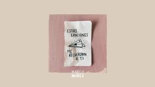 Marco Mares - Me Despido (Audio) chords