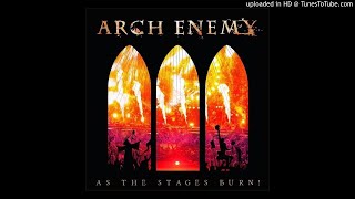 Arch Enemy - Stolen Life (Live As The Stages Burn)