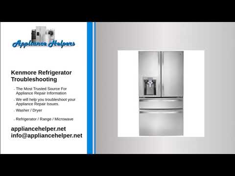 Kenmore Refrigerator Troubleshooting - YouTube