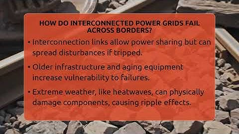 How Do Interconnected Power Grids Fail Across Borders? - Man vs. Disaster