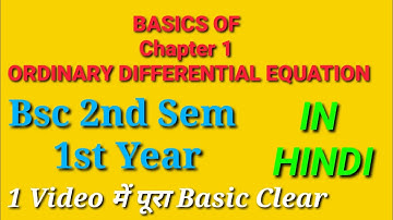 Bsc 2nd Sem Chapter 1 Basic ODE||Bsc Math solution||Any University||Bsc Maths All Examples IN HINDI