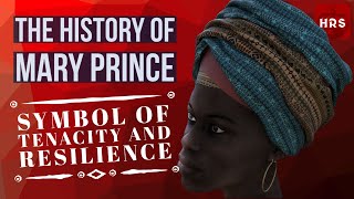 The History of Mary Prince - Black History Month