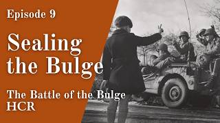 Sealing the Bulge | Episode 9, The Battle of the Bulge | Journey to American Democracy