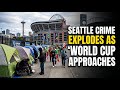 Seattle Violent Crime Crisis Exposed As FIFA World Cup Countdown Begins