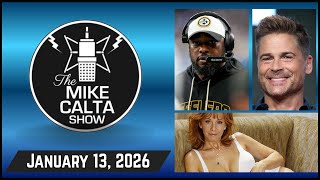 The Mike Calta Show 01/13/2026