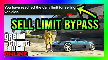 DAILY SELL LIMIT BYPASS!! HOW TO BYPASS THE DAILY SELL LIMIT IN GTA 5