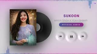 Sukoon Aanya Singh Yeah Ishwar New Punjabi Song 2026