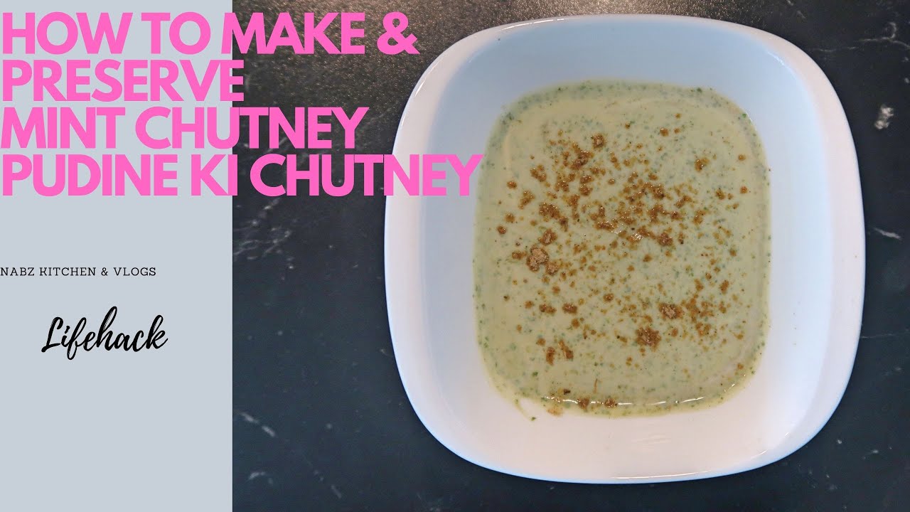 How to make & preserve mint chutney Pudine ki chutney green Chutney