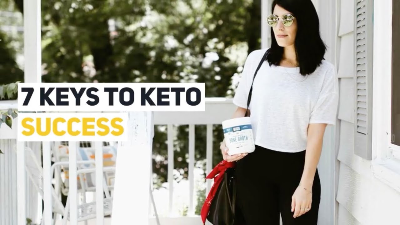 7 Keys to Keto Success - YouTube