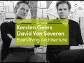 Kersten Geers David Van Severen | Everything Architecture