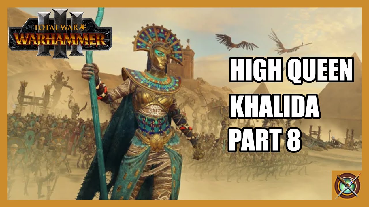Khalida Sound Lost Dwarf War Khalida Total War Warhammer 3 Episode 8 - YouTube