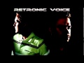 Retronic Voice - Menace To Society (Full Version)