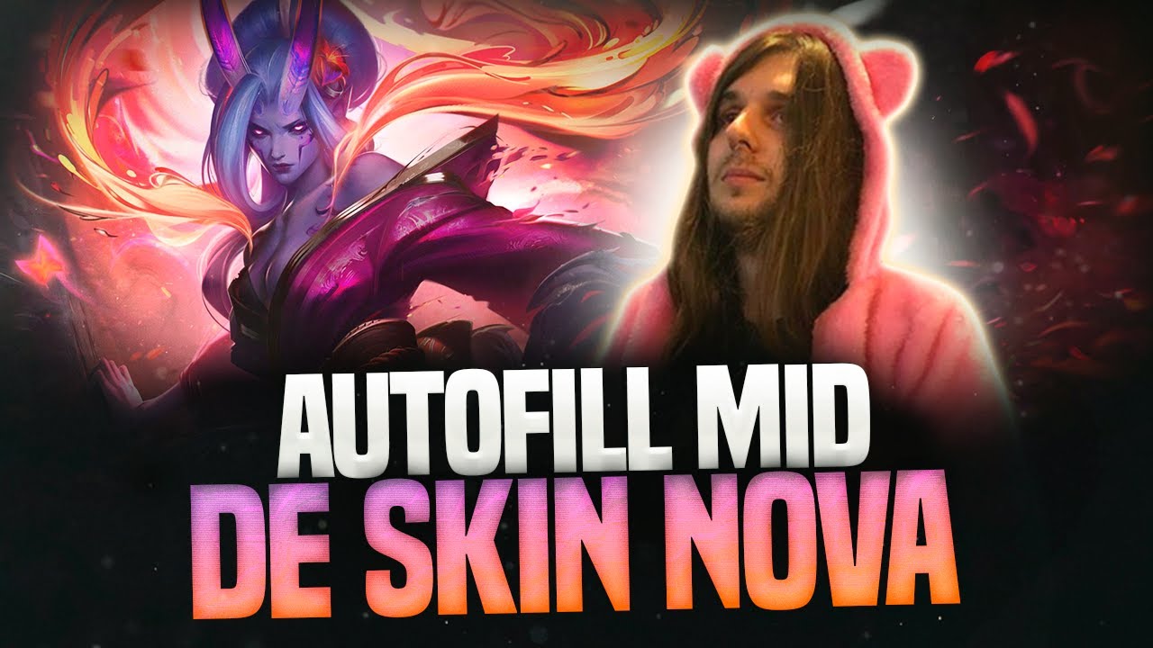JOGUEI AUTOFILL COM A SKIN DA MORGANA DE 1000 REAIS! LEAGUE OF LEGENDS!