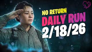 No Return - Daily Run on Grounded mode as Yara (02.18.26)