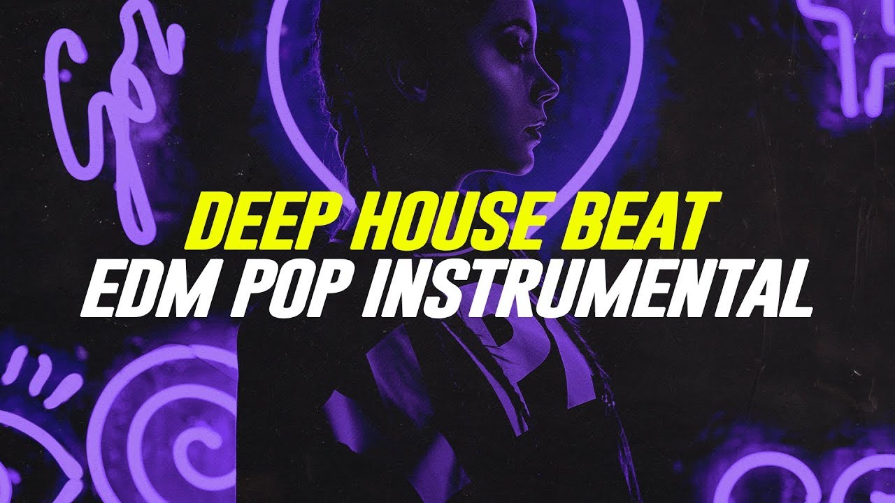 Deep House Type Beat 2019 "Nola" EDM Type Beat | Deep House Instrumental Beats