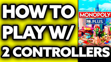How To Play Monopoly Plus with 2 Controllers (EASY!)