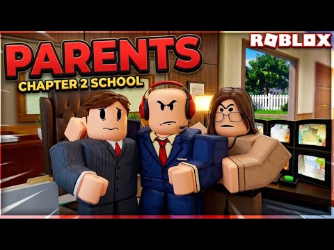 Parents Chapter 2 School [Full Walkthrough] - Roblox
