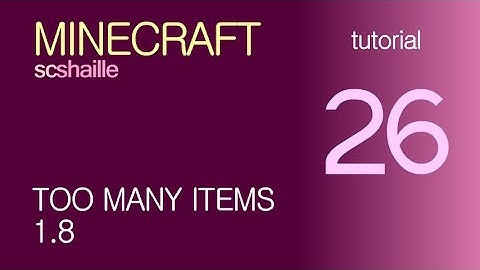 EN Minecraft tutorials: Too Many Items (TMI) 1.8 - how to download and install the mod