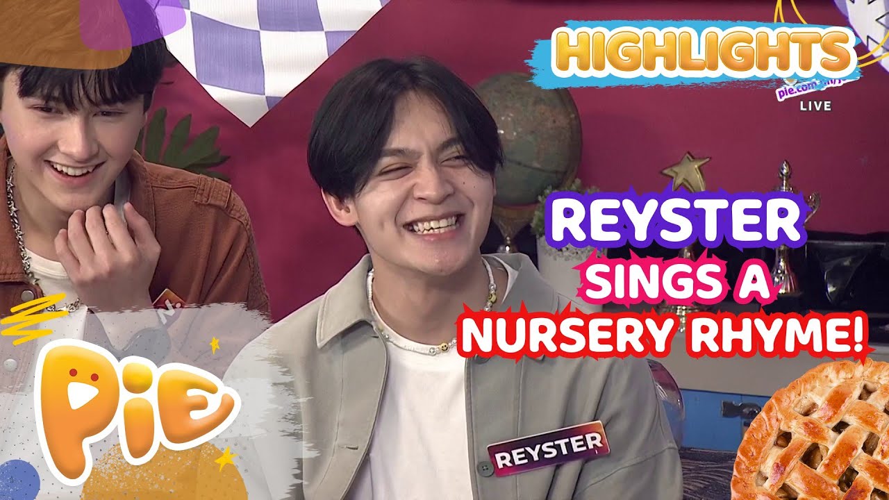 Dream Chaser REYSTER sings a Nursery Rhyme! PIE Channel YouTube