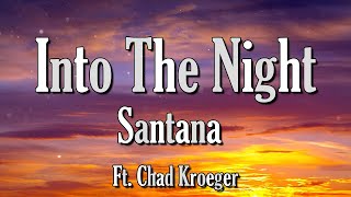 Santana Into The Night Lyrics chords