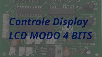 01 Controle Display LCD Modo 4 Bits