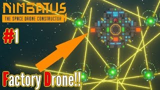 Factory Drone - Spawning Mini Drones!! | Ep 1 | Nimbatus Gameplay screenshot 2