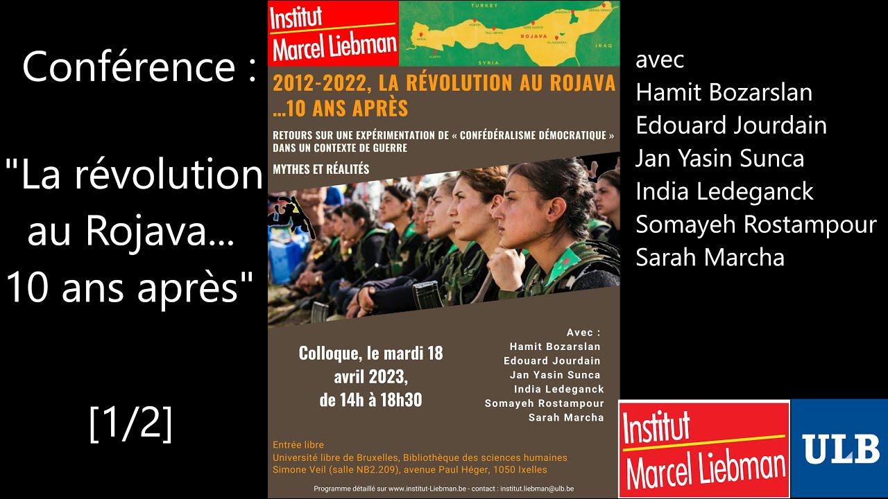 La révolution au Rojava - 10 ans après [1/2] - YouTube
