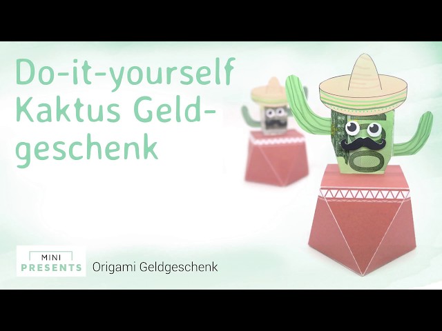 DIY Kaktus Geldgeschenk Geburtstagsgeschenk | Bastelanleitung Geschenkidee  | mini-presents.com - YouTube
