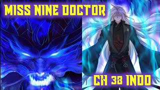 Miss Nine Doctor Ch 38 Bahasa Indonesia ¦¦ Hancurkan Orang-Orang Kekaisaran ¦¦ Aoi Manhua ¦¦